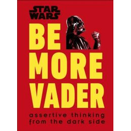 Star Wars be More Vader