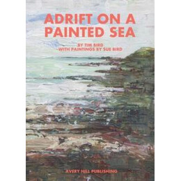 Adrift on a Painted sea