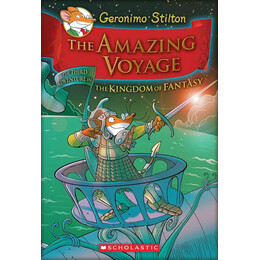 The Amazing Voyage (Geronimo Stilton and the Kingdom of Fantasy #3)