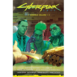 Cyberpunk 2077 Omnibus Volume 1