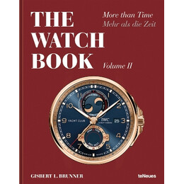 The Watch Book: More Than Time Volume ii hc