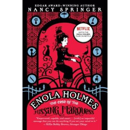 Enola Holmes (1): the Case of the Missing Marquess