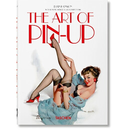 Taschen 40th Edition : the art of pin-up. 40th ed.