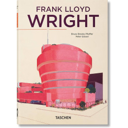 Taschen 40th Edition : Frank Lloyd Wright. 40th ed.