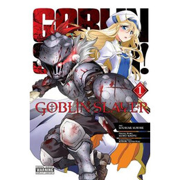 Goblin Slayer Vol. 1 (Manga)