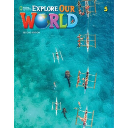 Explore our World 5 Student's Book (+online) 2nd ed