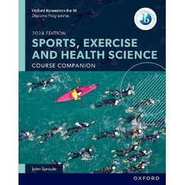 Oxford Resources for ib dp Sports, Exercise and Health Science: Course Book