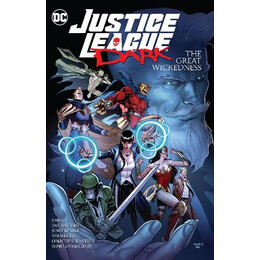 Justice League Dark: the Great Wickedness