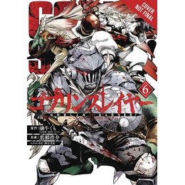 Goblin Slayer, Vol. 6 (Manga)