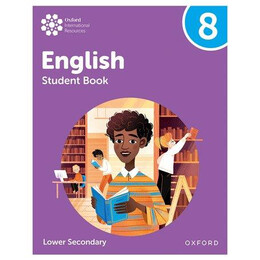 Oxford International Lower Secondary English: Student Book 8