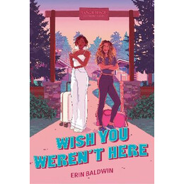 Wish you Werent Here