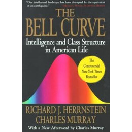 The Bell Curve : Intelligence and Class Structure in American Life