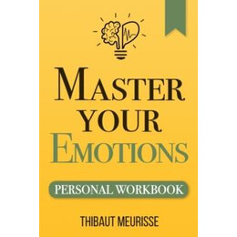 Master Your Emotions