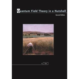 Quantum Field Theory in a Nutshell