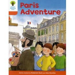 Oxford Reading Tree: Level 6: More Stories b: Paris Adventure