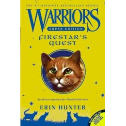 Warriors Super Edition: Firestar's Quest