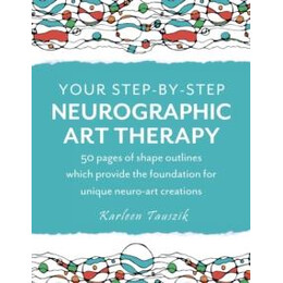 Your Step by Step Neurographic art Therapy