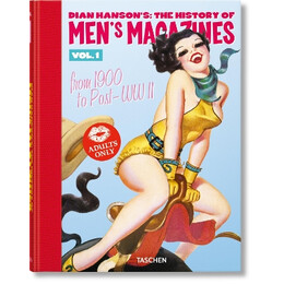 Dian Hansons: the History of Mens Magazines. Vol. 1: From 1900 to Post-ww