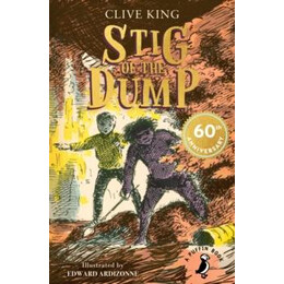 Stig of the Dump (60th Anniversary Edition)