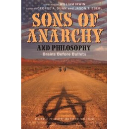 Sons of Anarchy and Philosophy