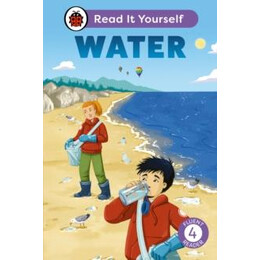 Water: Read it Yourself - Level 4 Fluent Reader