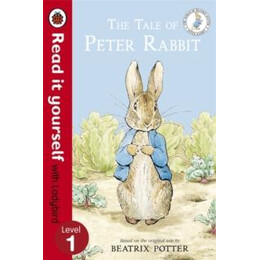 The Tale of Peter Rabbit - Read it Yourself With Ladybird
