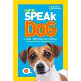 How to Speak dog