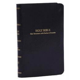 Kjv Holy Bible: Pocket new Testament With Psalms and Proverbs, Black Leatherflex, red Letter, Comfort Print: King James Version