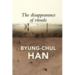 Disappearance of Rituals