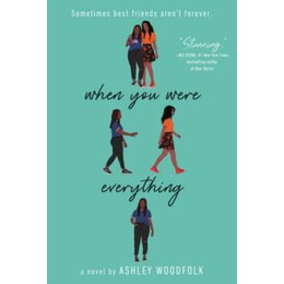 When you Were Everything
