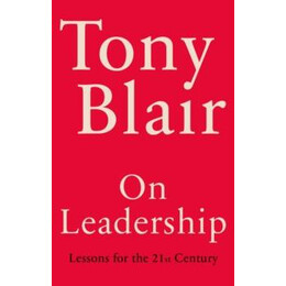 On Leadership: Lessons for the 21st Century