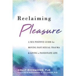 Reclaiming Pleasure