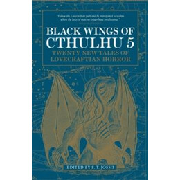 Black Wings of Cthulhu (Volume 5)