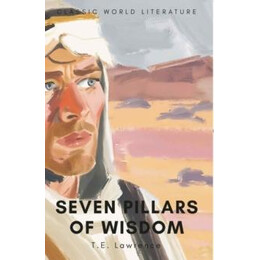 Seven Pillars of Wisdom