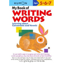 My Book of Writing Words: Consonants Andvowels