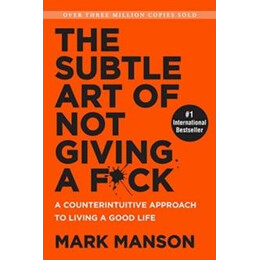 Subtle art of not Giving a F*ck