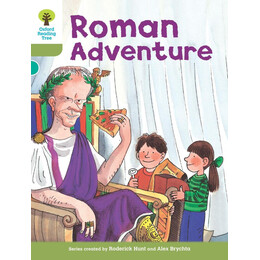 Oxford Reading Tree: Level 7: More Stories a: Roman Adventure
