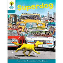 Oxford Reading Tree: Level 9: Stories a: Superdog