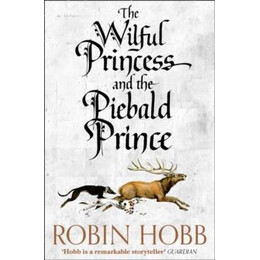 Wilful Princess and the Piebald Prince