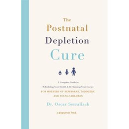 Postnatal Depletion Cure