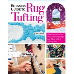 Beginner's Guide to rug Tufting