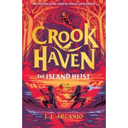 Crookhaven: the Island Heist