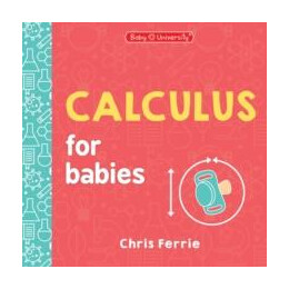 Calculus for Babies