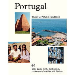 Portugal: the Monocle Handbook hc