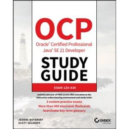 Ocp Oracle Certified Professional Java se 21 Developer Study Guide