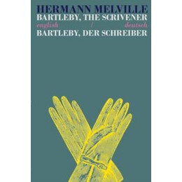 Bartleby the Scrivener/bartleby der Schreiber