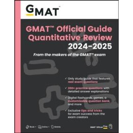 Gmat Official Guide Quantitative Review 2024-2025: Book + Online Question Bank