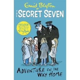 Secret Seven Colour Short Stories: Adventure on the way Home
