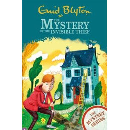 Mystery Series: the Mystery of the Invisible Thief