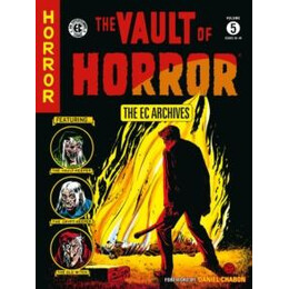 Ec Archives: the Vault of Horror Volume 5